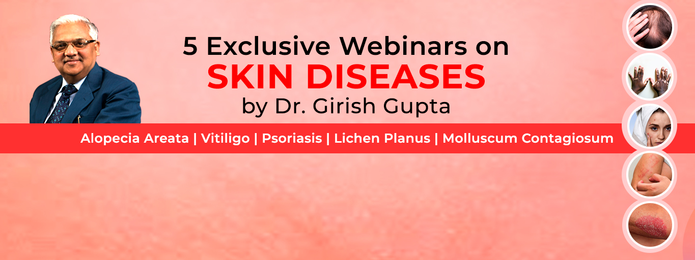 5 Exclusive Webinars on SKIN DISEASES